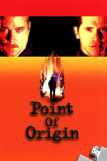 Poster de la película Point of Origin