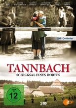 Tannbach – Schicksal eines Dorfes