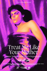 Poster de la película Treat Me Like Your Mother