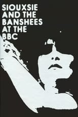 Poster de la película Siouxsie & The Banshees - At the BBC