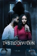 Poster de la película Twisted Devotion