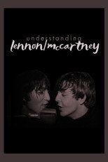 Poster de la película Understanding Lennon/McCartney