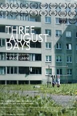Poster de la película Three August Days