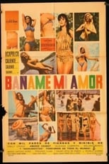 Poster de la película Báñame mi amor