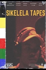 Poster de la película Sikelela Tapes