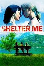 Poster de la película Shelter Me