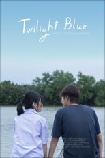 Poster de la película Twilight Blue : ทไวไลท์ บลู
