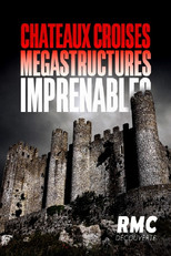 Poster de la película Châteaux croisés, mégastructures imprenables