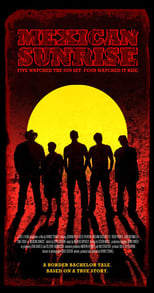 Poster de la película Mexican Sunrise