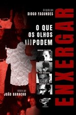 Poster de la película O Que Os Olhos Não Podem Enxergar