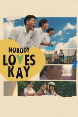 Poster de la película Nobody Loves Kay