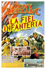 Poster de la película La fiel infanteria