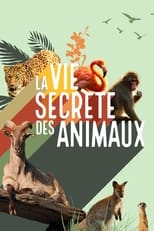 La vie secrète des animaux