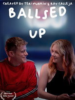 Poster de la película Ballsed Up