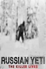 Poster de la película Russian Yeti: The Killer Lives