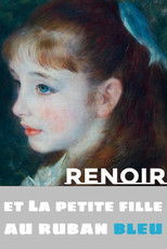Poster de la película Renoir and the Girl with a Blue Ribbon