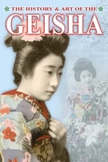 Poster de la película The History & Art of the Geisha