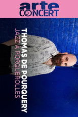 Poster de la película Thomas de Pourquery @ Jazz à Porquerolles 2024