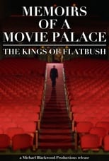 Poster de la película Memoirs of a Movie Palace: The Kings of Flatbush