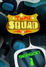 Time Squad, la patrouille du temps