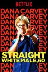 Poster de la película Dana Carvey: Straight White Male, 60