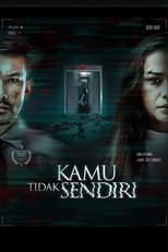 Poster de la película Kamu Tidak Sendiri