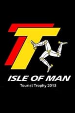 Poster de la película Isle of Man Tourist Trophy 2013, The TT Experience