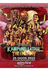 Poster de la película Kampung Latah… The Mummy