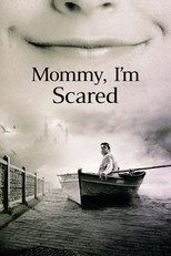 Poster de la película Mommy, I'm Scared