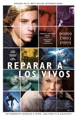 Poster de la película Reparar a los vivos