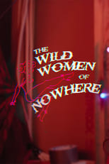 Poster de la película The Wild Women of Nowhere