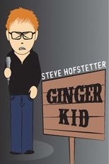 Poster de la película Steve Hofstetter: Ginger Kid