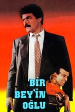 Poster de la película Bir Bey'in Oğlu