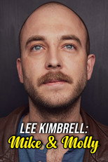 Poster de la película Lee Kimbrell: Mike & Molly