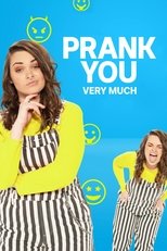 Poster de la serie Prank You Very Much