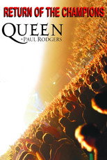 Poster de la película Queen + Paul Rodgers: Return of the Champions