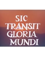 Poster de la película Sic Transit Gloria Mundi/Heraklea