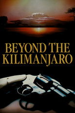 Poster de la película Beyond Kilimanjaro, Across the River of Blood
