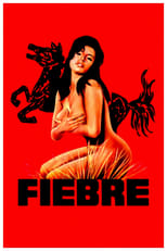 Poster de la película Fiebre