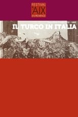 Poster de la película Il Turco in Italia - Festival d'Aix-en-Provence