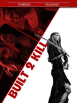 Poster de la película Built 2 Kill