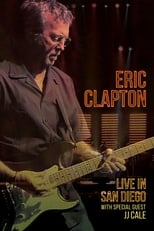 Poster de la película Eric Clapton: Live In San Diego (with Special Guest JJ Cale)