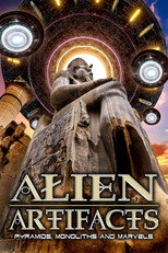Poster de la película Alien Artifacts: Pyramids, Monoliths and Marvels
