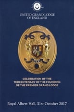 Poster de la película Celebration of the Tercentenary of the Founding of The Premier Grand Lodge