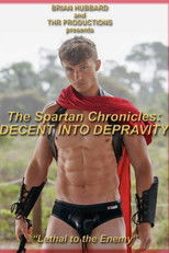 Poster de la película The Spartan Chronicles: Decent into Depravity