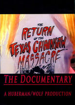 Poster de la película The Return of the Texas Chainsaw Massacre: The Documentary