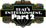 Logo That's Entertainment, Part II
