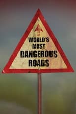 Poster de la serie World's Most Dangerous Roads