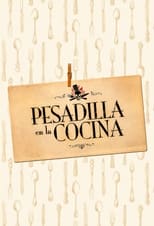 Poster de la serie Pesadilla en la cocina