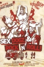 Poster de la película Sex, Dogz and Rock n Roll